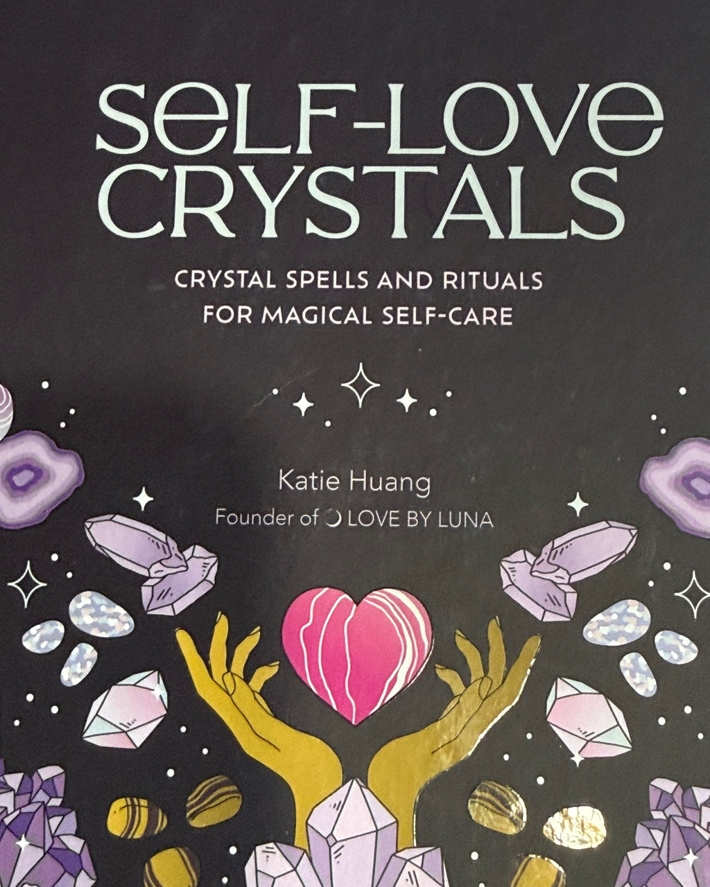 Self-Love Crystals Guide