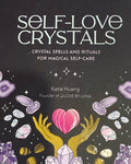 Self-Love Crystals Guide