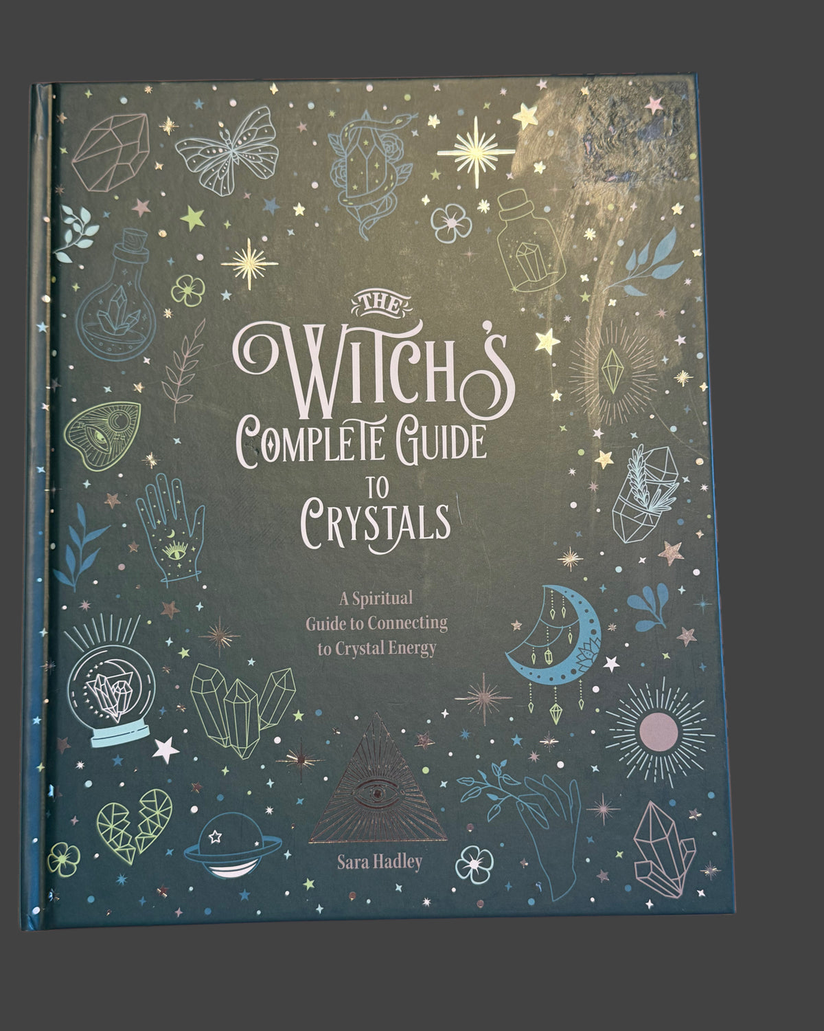 The Witch's Complete Guide to Crystals | Book